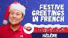 French Seasonal Greetings Made Easy A Coffee Break With H L Ne