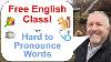 Let S Learn English Topic Hard To Pronounce Words